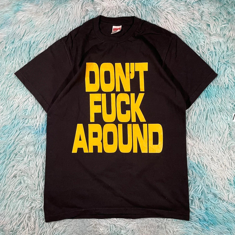 Black Supreme Graphic T Shirt Don’t Fuck Around - Small